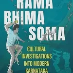 Rama Bhima Soma by Srikar Raghavan