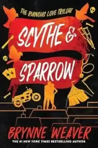 Scythe & Sparrow by Brynne Weaver Front Cover