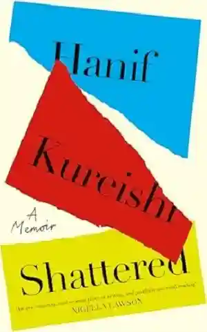 Shattered by Hanif Kureishi Book Cover