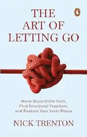 The Art of Letting Go by Nick Trenton Book Cover