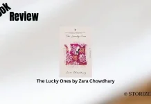 Book Review: ‘The Lucky Ones’ by Zara Chowdhary The Lucky Ones by Zara Chowdhary Book Review Storizen Magazine