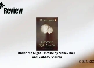 Under the Night Jasmine by Manav Kaul and Vaibhav Sharma Book Review Storizen Magazine