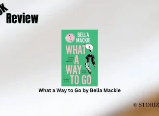 Book Review: ‘What a Way to Go’ by Bella Mackie What a Way to Go by Bella Mackie Book Review Storizen Magazine