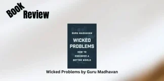 Book Review: ‘Wicked Problems’ by Guru Madhavan Wicked Problems by Guru Madhavan Book Review Storizen Magazine