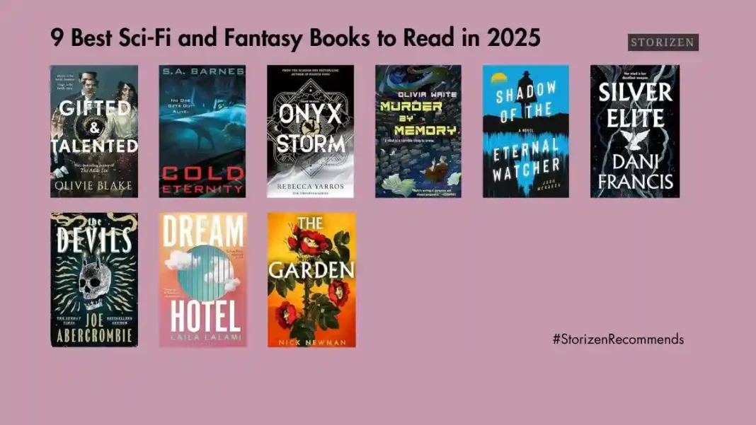 9 Best Sci-Fi and Fantasy Books to Read in 2025 Storizen Magazine