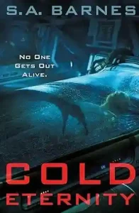 Cold Eternity by S. A. Barnes