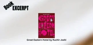 Great Eastern Hotel by Ruchir Joshi Book Excerpt Storizen Magazine