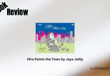Hira Paints the Town by Jaya Jaitly Book Review Storizen Magazine