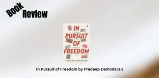 In Pursuit of Freedom by Pradeep Damodaran Book Review Storizen Magazine