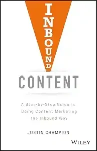 Inbound Content by Justin Champion