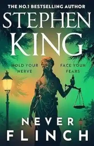 Never Flinch by Stephen King