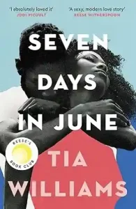 Seven Days in June by Tia Williams