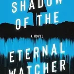 Shadow of the Eternal Watcher by Josh Mendoza