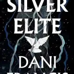 Silver Elite by Dani Francis