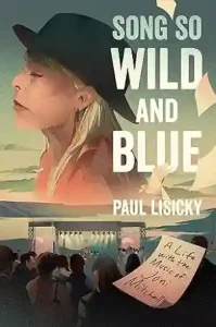Song So Wild and Blue by Paul Lisicky