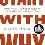 Start With Why by Simon Sanek
