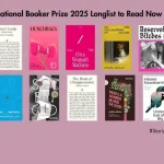 The 13 International Booker Prize 2025 Longlist to Read Now