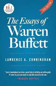 The Essays of Warren Buffett by Warren Buffett and Lawrence Cunningham