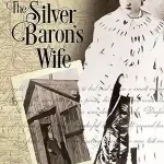 The Silver Baron’s Wife by Donna Baier Stein