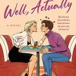 Well, Actually by Mazey Eddings