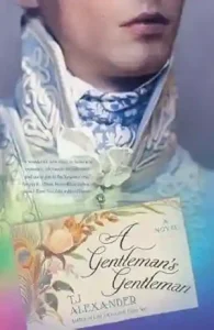 A Gentleman’s Gentleman by TJ Alexander