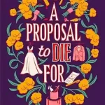 A Proposal to Die For by Molly Harper