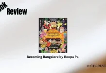 Becoming Bangalore by Roopa Pai Book Review Storizen Magazine