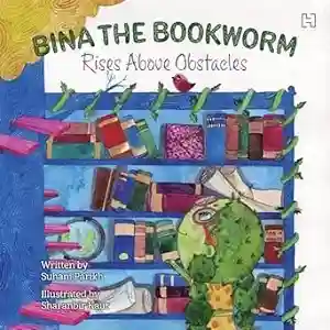 Bina The Bookworm by Suhani Parikh
