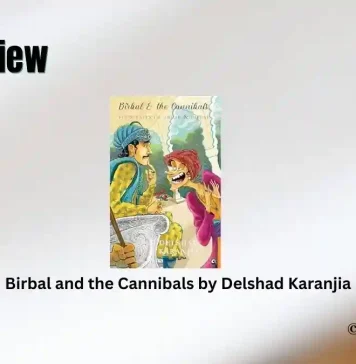 Birbal and the Cannibals by Delshad Karanjia Book Review