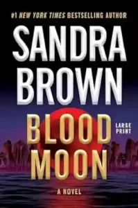 Blood Moon by Sandra Brown