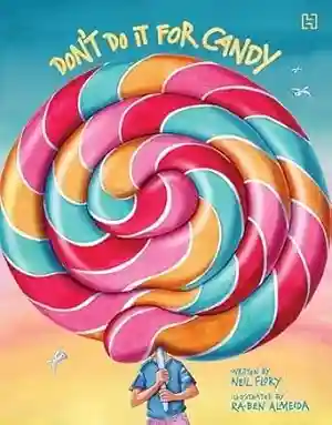 Don’t Do It for Candy by Neil Flory