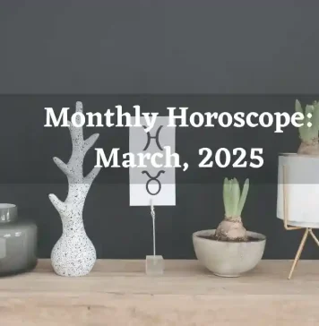 Monthly Horoscope March, 2025 Storizen Magazine