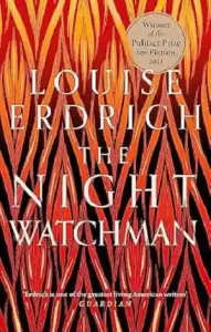 The Night Watchman by Louise Erdrich