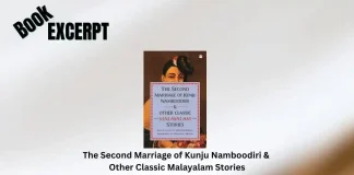 The Second Marriage of Kunju Namboodiri & Other Classic Malayalam Stories Book Excerpt