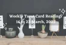 Weekly Tarot Card Reading 16 to 22 March 2025