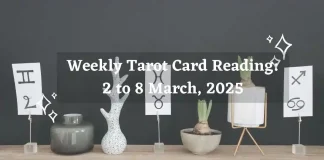 Weekly Tarot Card Reading 2 to 8 March 2025 Storizen Magazine