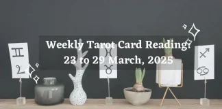 Weekly Tarot Card Reading 23 to 29 March 2025