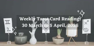 Weekly Tarot Card Reading 30 March to 5 April, 2025
