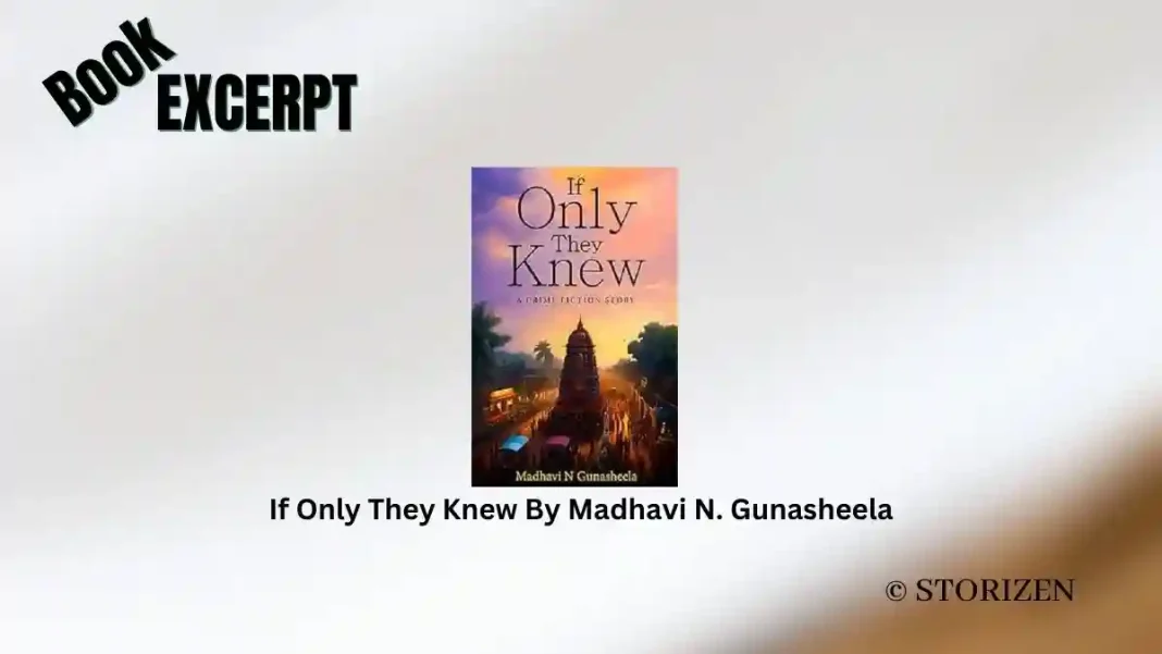 If Only They Knew By Madhavi N. Gunasheela Book Excerpt