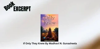 If Only They Knew By Madhavi N. Gunasheela Book Excerpt