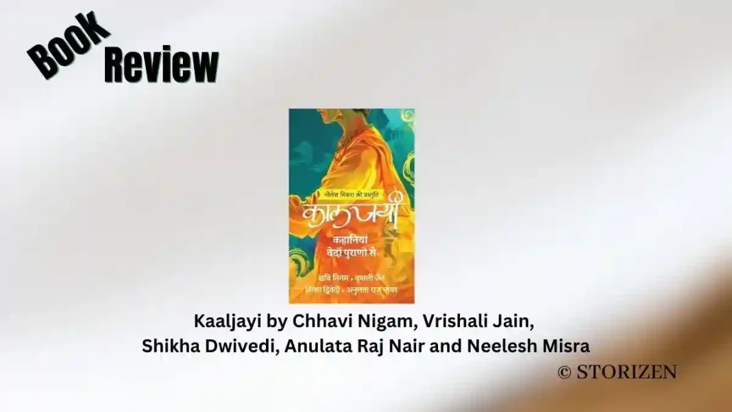 Kaaljayi by Chhavi Nigam Book Review Kaaljayi by Chhavi Nigam Book Review