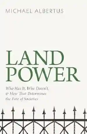 Land Power by Michael Albertus