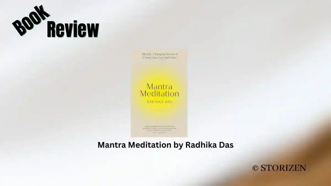 Mantra Meditation by Radhika Das Book Review Mantra Meditation by Radhika Das Book Review