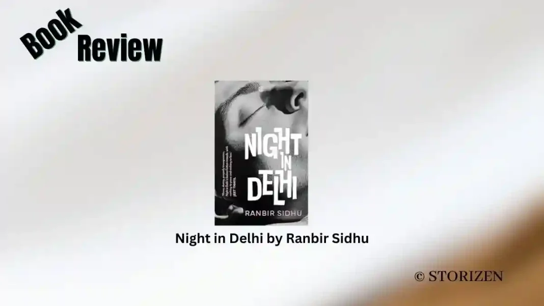 Night in Delhi by Ranbir Sidhu Book Review