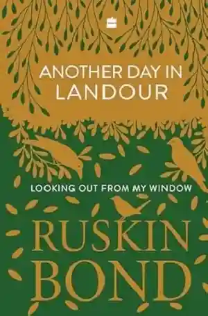 Another Day in Landour by Ruskin Bond