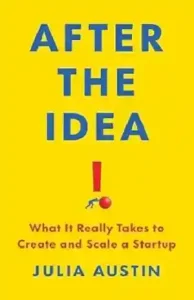 After the Idea by Julia Austin
