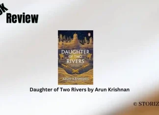 Daughter of Two Rivers by Arun Krishnan Book Review