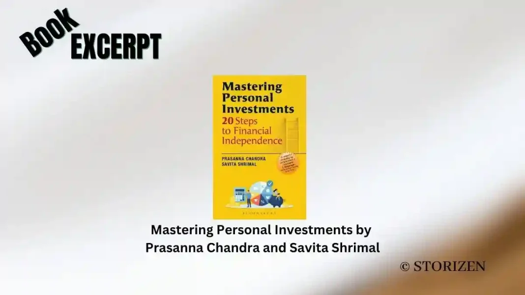 Mastering Personal Investments by Prasanna Chandra and Savita Shrimal Book Excerpt