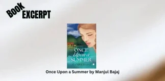 Once Upon a Summer by Manjul Bajaj Book Excerpt