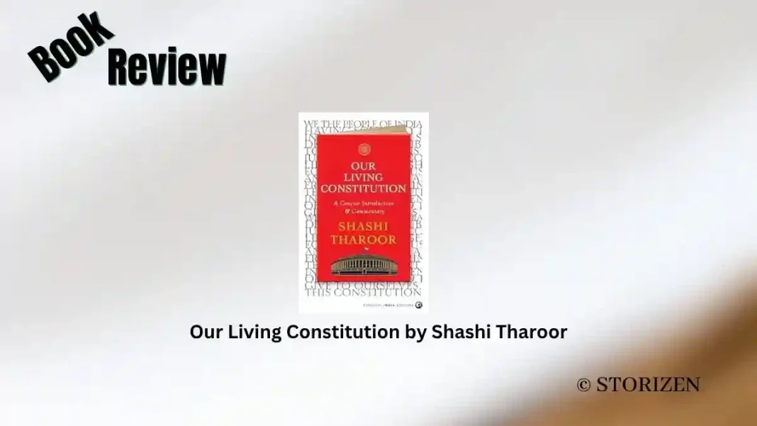 Our Living Constitution by Shashi Tharoor Book Review